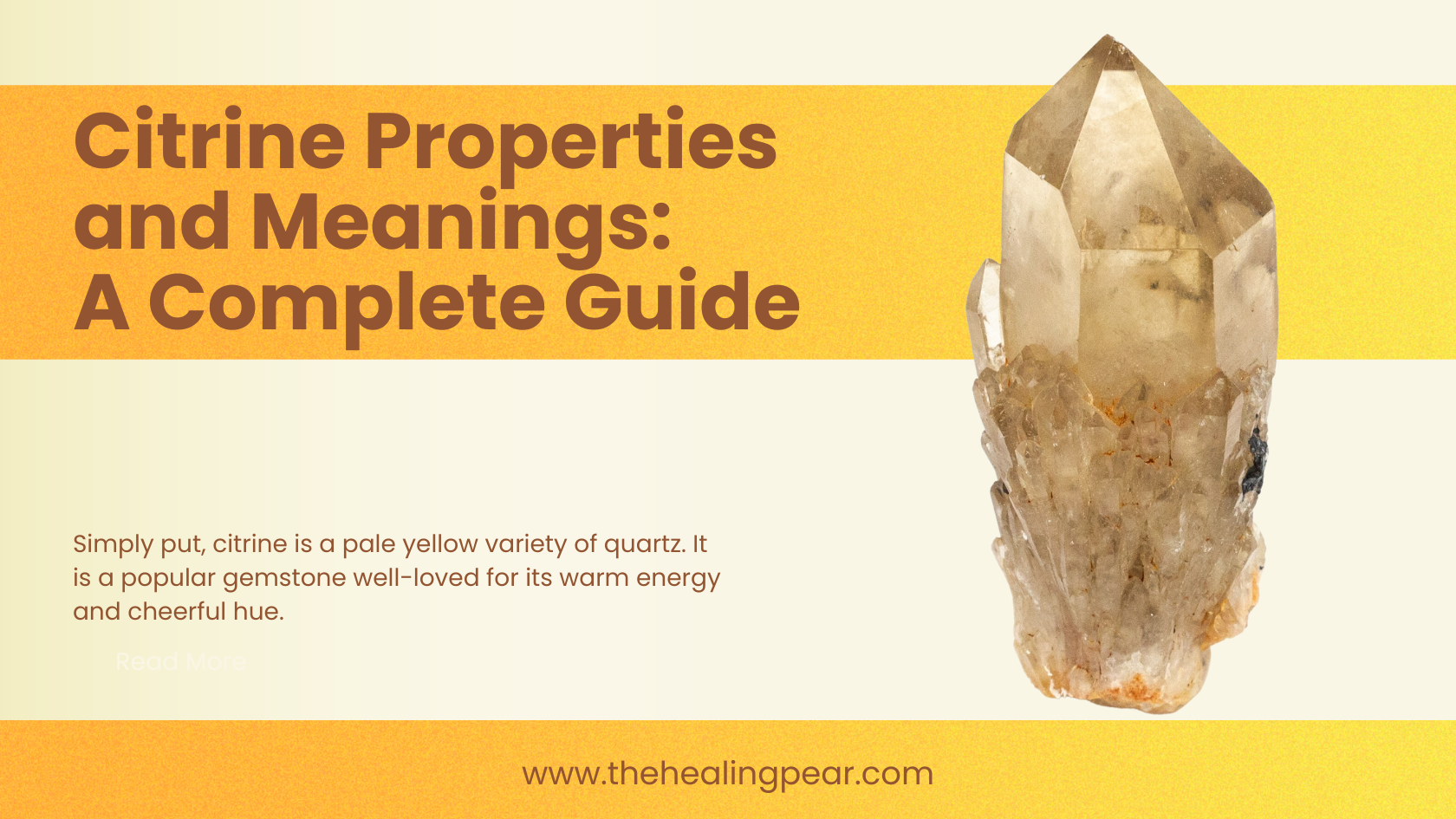 Citrine Properties and Meanings: A Complete Guide – The Healing Pear